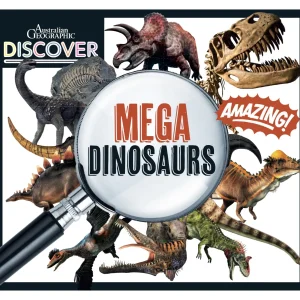 Kids Australian Geographic Science | Age 8+-Discover: Mega Dinosaurs