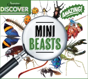 Kids Australian Geographic Animals & Nature | Age 8+-Discover: Minibeasts