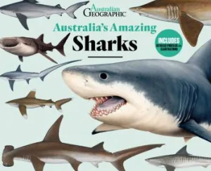 Kids Australian Geographic Animals & Nature | Age 8+-Australia's Amazing Sharks