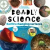 Kids Australian Geographic Science | Age 8+-Deadly Science - Earth's Changing Surfaces - Book 4