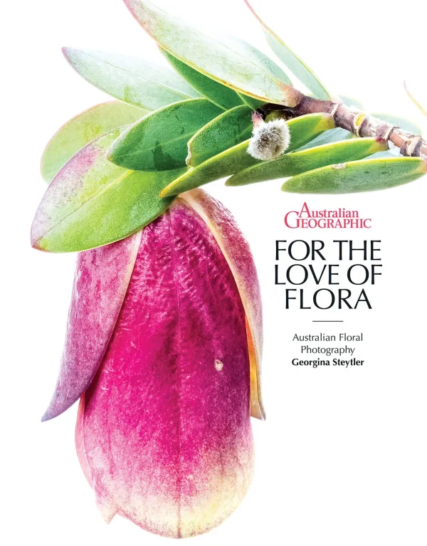 Australian Geographic Society & Culture-For the Love of Flora