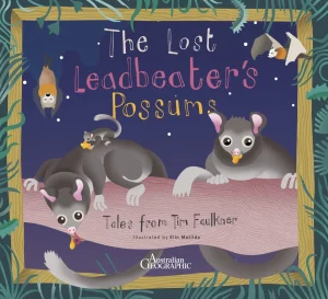 Kids Australian Geographic Animals & Nature | Age 0-8-Lost Leadbeater's Possum