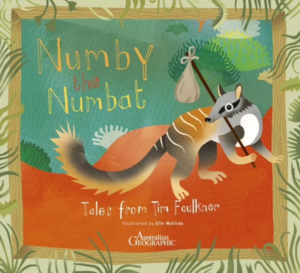 Kids Australian Geographic Animals & Nature | Age 0-8-Numby The Numbat