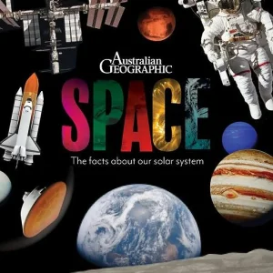 Kids Australian Geographic Educational | Science-SPACE - The Facts about the Solar System