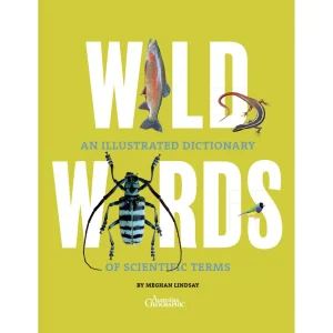 Kids Australian Geographic Educational | Science-Wild Words - An Illustrated Dictionary of Scientific Terms